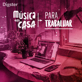 Cover of playlist Música em Casa Para Trabalhar | Home Office
