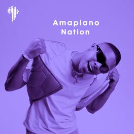 Cover of playlist Amapiano Nation