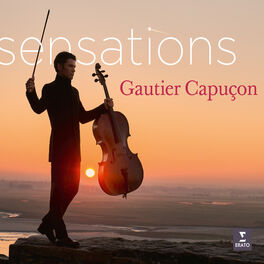 Cover of playlist Gautier Capuçon - Sensations