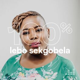 Cover of playlist 100% Lebo Sekgobela