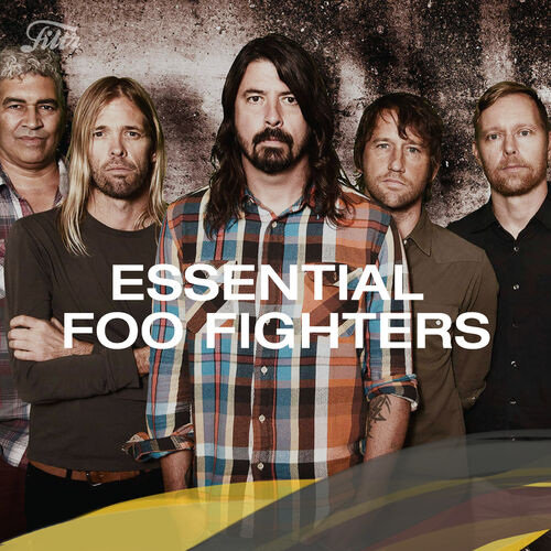 Essential Foo Fighters playlist Listen on Deezer