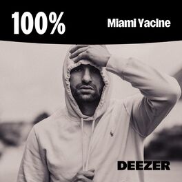 Cover of playlist 100% Miami Yacine