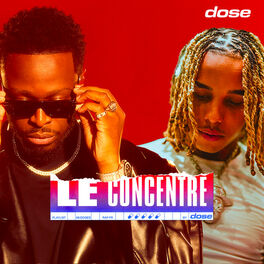 Cover of playlist LE CONCENTRE by DOSE (DADJU, ZOLA, IKAZ BOI, GÉNÉZ