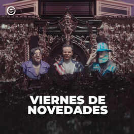 Cover of playlist Viernes de Novedades  Nueva Música  Novedades Vier
