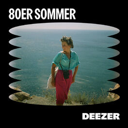 Cover of playlist Deutschland, deine Sommer Hits - 80er