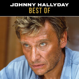 Cover of playlist Johnny Hallyday Best Of