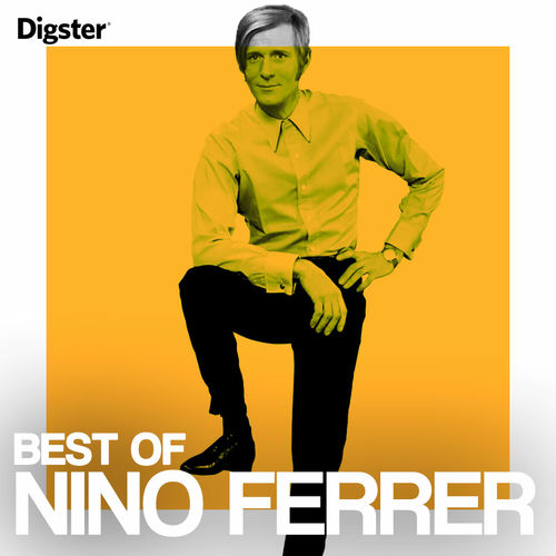 Playlist Nino Ferrer Best Of À écouter sur Deezer