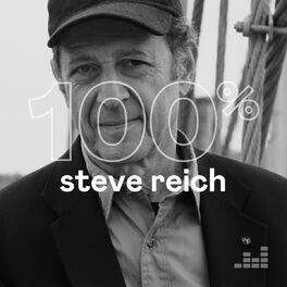 Cover of playlist 100% Steve Reich