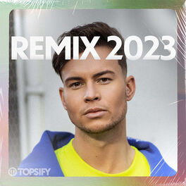 Cover of playlist Remix 2023 🔥 Remixed Chart Hits 🔥 EDM & House Musi