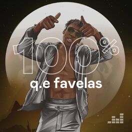 Cover of playlist 100% Q.E Favelas