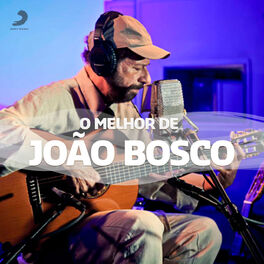 Cover of playlist João Bosco - As Melhores