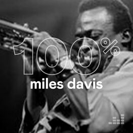 Cover of playlist 100% Miles Davis