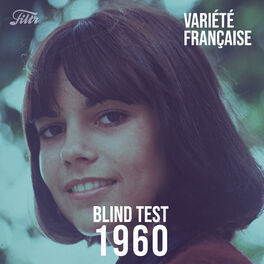 Cover of playlist Blind Test : Année 60 : Variété Française