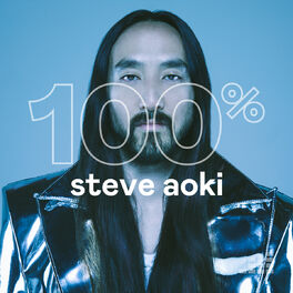 Cover of playlist 100% Steve Aoki