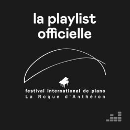 Cover of playlist Festival de La Roque d'Anthéron 2019