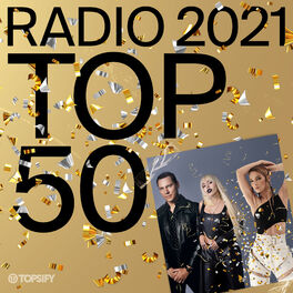 Cover of playlist Top Hits | Radio | 2021