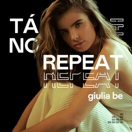 Cover of playlist Tá no Repeat: Giulia Be