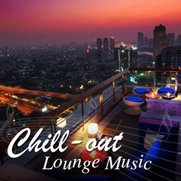 Cover of playlist Chill-Out Lounge Music