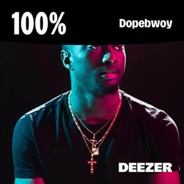 Cover of playlist 100% Dopebwoy