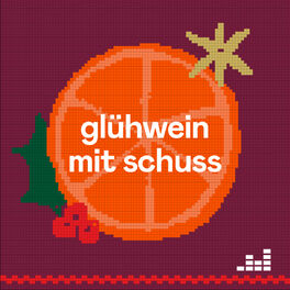 Cover of playlist Glühwein mit Schuss