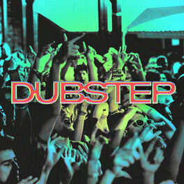 Cover of playlist Dubstep