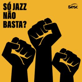 Cover of playlist Só Jazz não basta?
