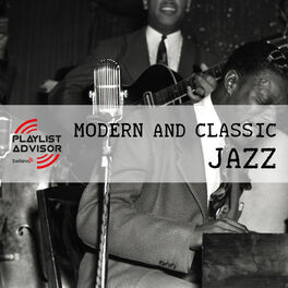 Cover of playlist Modern and Classic Jazz (Avant-garde jazz Bebop Bi