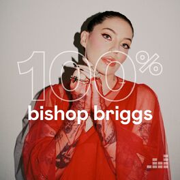 Cover of playlist 100% Bishop Briggs