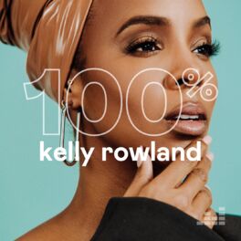 Cover of playlist 100% Kelly Rowland