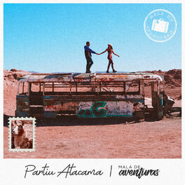 Cover of playlist Partiu Atacama | by Mala de Aventuras