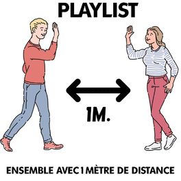 Cover of playlist Ensemble avec 1 mètre de distance