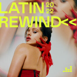 Cover of playlist Latin Rewind 2022