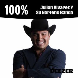 Cover of playlist 100% Julion Alvarez Y Su Norteño Banda
