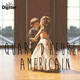 Cover of playlist QUART D'HEURE AMERICAIN