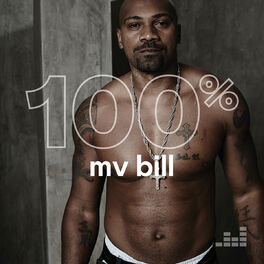 Cover of playlist 100% MV Bill