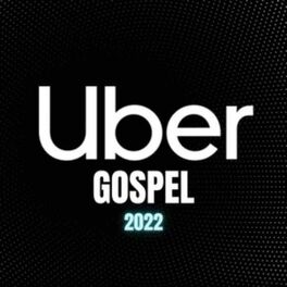 Cover of playlist Uber Gospel 2022