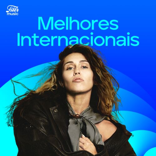 Playlist Melhores Internacionais 2024 Ouvir na Deezer