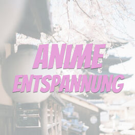 Cover of playlist Anime Entspannung