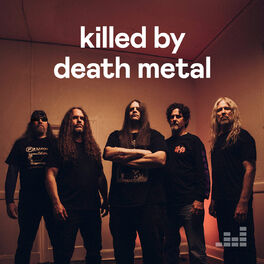 Cover of playlist Killed by Death Metal