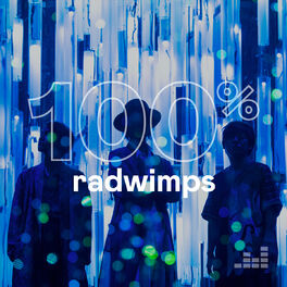 Cover of playlist 100% RADWIMPS