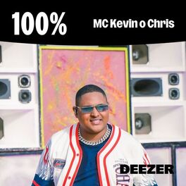 Cover of playlist 100% MC Kevin o Chris