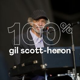Cover of playlist 100% Gil Scott-Heron