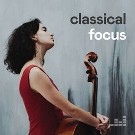 Cover of playlist Classical Focus