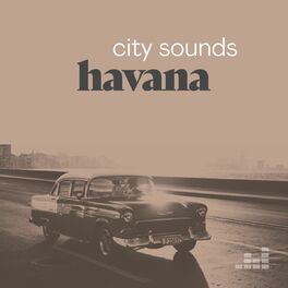Cover of playlist City Sounds Havana