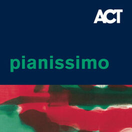 Cover of playlist ACT: Pianissimo