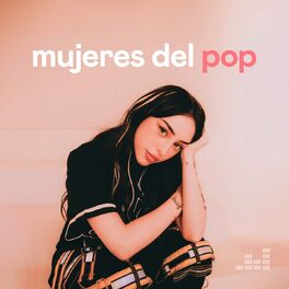 Cover of playlist Mujeres del Pop