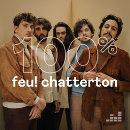 Cover of playlist 100% Feu! Chatterton