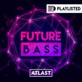 Cover of playlist Future Bass