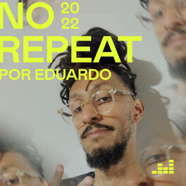 Cover of playlist No Repeat por Eduardo