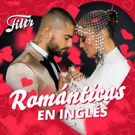 Cover of playlist Romanticas en Inglés 💛 Pop Romántico, Baladas y Ca